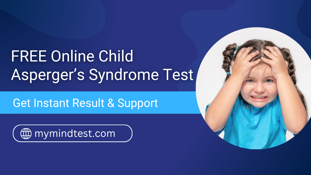 Free Child Asperger's Syndrome Test Online [2025]